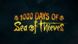 1000 Days of Sea of Thieves
